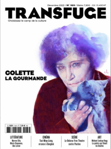 Transfuge N° 163, décembre 2022-janvier 2023 : Colette. La gourmande - Jaury Vincent