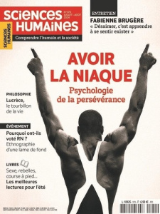 Sciences Humaines N° 370, juillet-août 2024 : Avoir la niaque - SCIENCES HUMAINES
