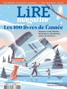 Lire N° 536, décembre 2024 : Les 100 livres de l'année - LIRE MAGAZINE