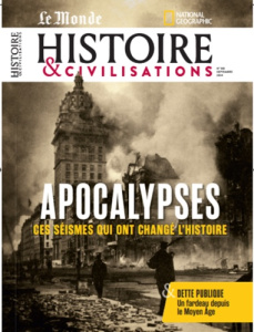 Histoire & civilisations N° 108, septembre 2024 : Apocalpyses - HISTOIRE & CIVILISAT
