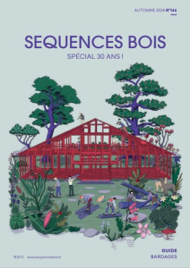Séquences bois N° 146, septembre 2024 : Spécial 30 ans - SEQUENCE BOIS