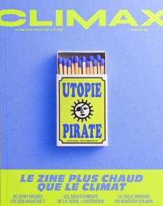 Climax N° 6, automne 2024 : Utopie Pirate - Servant Millie