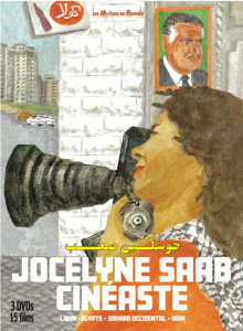 Jocelyne Saab. Cinéaste, avec 3 DVD - Saab Jocelyne ; Ziadé Lamia