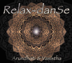 RELAX-DANSE - CD - AUDIO - ARUNDHATI & VASHISTA