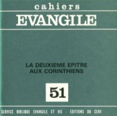 Cahiers Evangile N° 51 : La deuxième Epître aux Corinthiens - Carrez Maurice