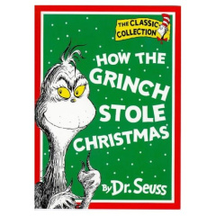 HOW THE GRINCH STOLE CHRISTMAS - DR SEUSS