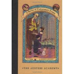 AUSTERE ACADEMY 5 A SERIES OF UNFORTUNATE EVENTS - SNICKET LEMONY
