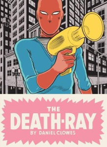 THE DEATH RAY - DANIEL CLOWES