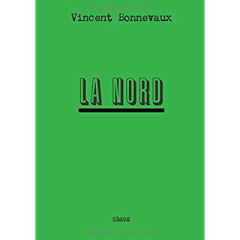 La Nord - Bonnevaux Vincent