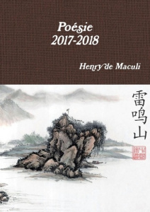 Poésie 2017 2018 - De Maculi henry
