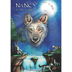 Nancy La louve libre - Matiska Amandine