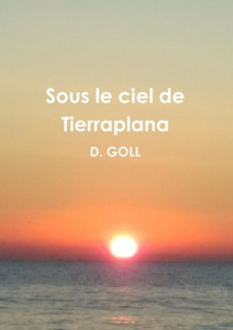 Sous le ciel de Tierraplana - Goll D.