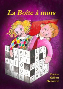 La Boîte à mots - Hennevic Gilbert