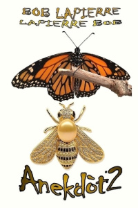 Anekdòt -2. Vèsyon Kreyòl - Lapierre Bob