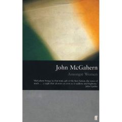AMONGST WOMEN - MCGAHERN