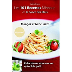Les recettes minceur de la coach des stars - Orsoni Valérie