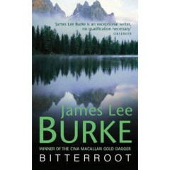 BITTERROOT - BURKE JAMES LEE