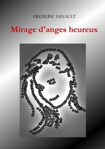 Mirage d'anges heureux - Esnault Frédéric