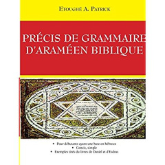 Précis de grammaire d'Araméen biblique - Anani Etoughé patrick