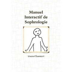 Manuel Interactif de Sophrologie - Rambert Vincent