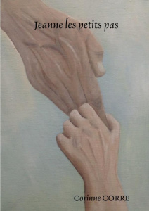 Jeanne les petits pas - Corre Corinne