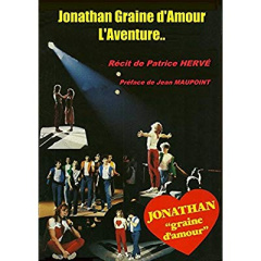 Jonathan Graine d'Amour, l'Aventure... - Hervé Patrice