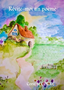 Récite-moi un poème - Corre Corinne
