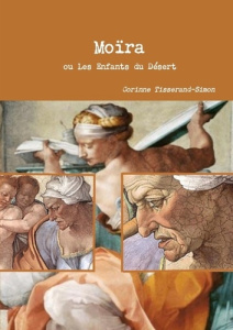 Moïra ou Les Enfants du Désert - Tisserand-simon Corinne
