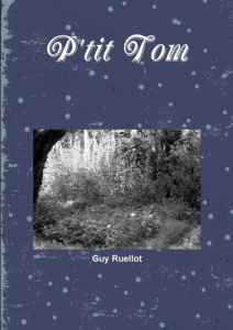 P'tit Tom - Ruellot Guy
