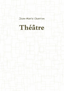 Théâtre - Charron Jean-Marie