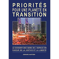 PRIORITES POUR UNE PLANETE EN TRANSITION - AARTSEN GERARD