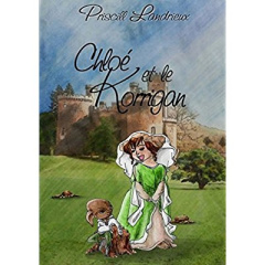 CHLOE ET LE KORRIGAN - LANDRIEUX PRISCILL