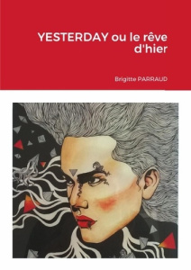 Yesterday - Parraud Brigitte