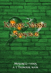 Karak Vanne - Saison 2 - Camedescasse Jérôme
