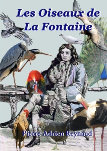 Les oiseaux de La Fontaine - Reynaud Pierre Adrien