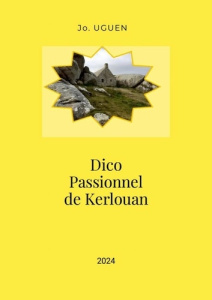 Dico Passionnel de Kerlouan - Uguen Jo