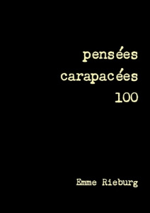 Pensées carapacées 100 - Rieburg Emme