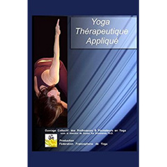 Yoga thérapeutique appliqué - Frebault Guy