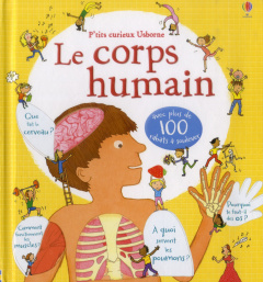 Le corps humain - Leake Kate ; Stowell Louie ; Lovell Katie ; Chisho