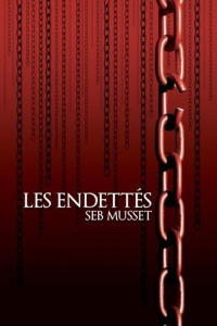 Les endettes - Musset Seb