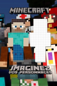 Minecraft Imaginez vos personnages - Edition Tcorporation