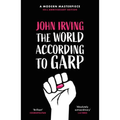 The World According To Garp - Irving John