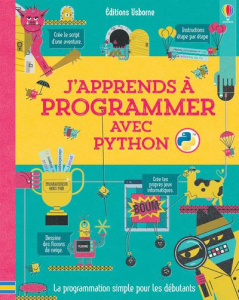 J'apprends à programmer avec Python - Stowell Louie ; Dickins Rosie ; Devolle John ; Var