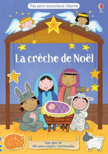 La crèche de Noël - Widdowson Kay ; Brooks Felicity ; Chaput Nathalie