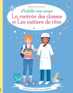 La rentrée des classes et Les métiers de rêve - Watt Fiona ; Wood Steven ; Kümmerling Mylène