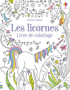 Les licornes. Livre de coloriage - Russell Ruth ; Robson Kirsteen ; Duran Véronique
