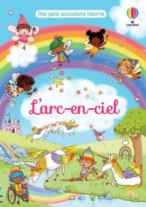 L'arc-en-ciel - Brooks Felicity ; Beevers Emily ; McNee Ian ; Wake