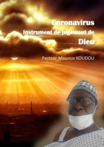 Coronavirus, instrument de jugement de Dieu - Koudou Pasteur maurice