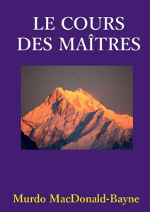 Le cours des maitres - Macdonald-bayne Murdo ; Pierre Cocheril