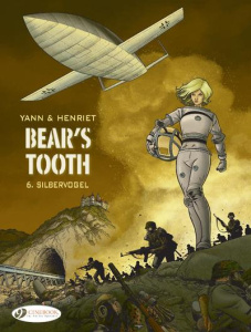 BEAR'S TOOTH VOL.6 - SILBERVOGEL - YANN/HENRIET